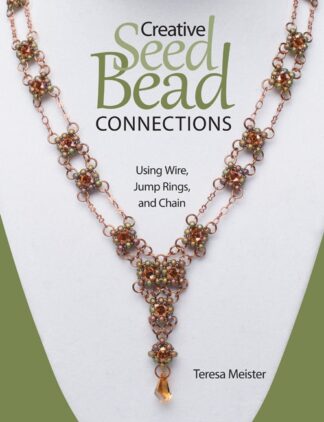 Creative Seed Bead Connections